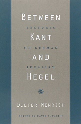 Between Kant and Hegel: Lectures on German Idealism von Harvard University Press